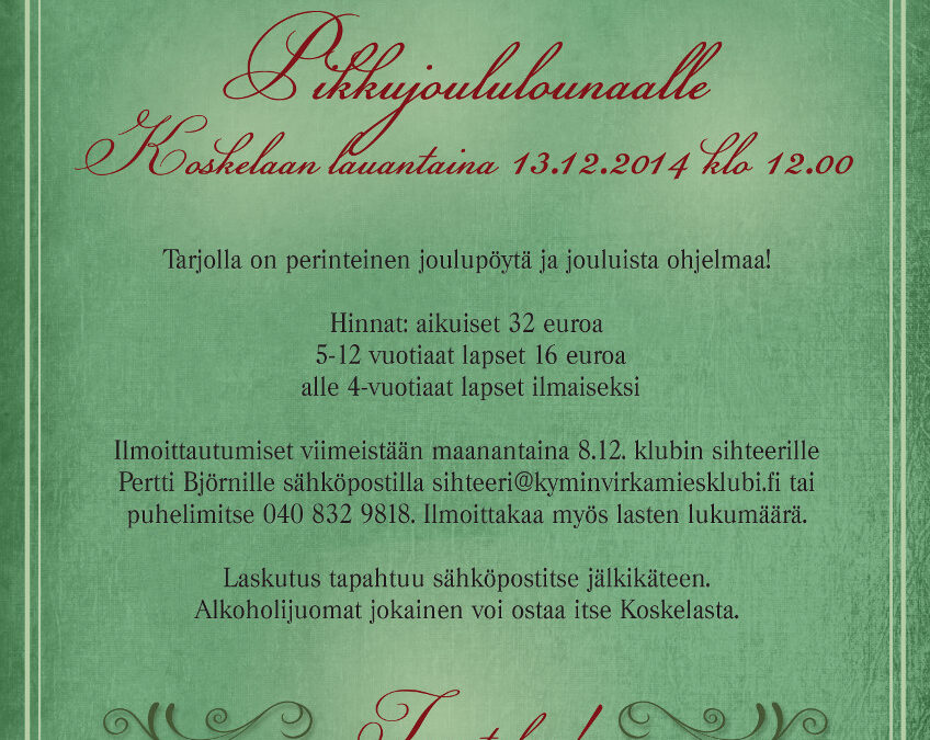 Klubin tiedote 12/2014 – Pikkujoululounas Koskelassa